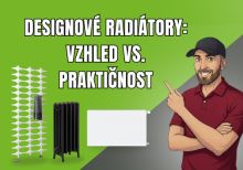Designové a černé radiátory: Praktičnost vs. vzhled